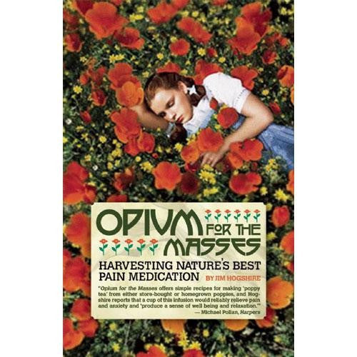 Opium for the Masses: Harvesting Nature's Best Pain Medication