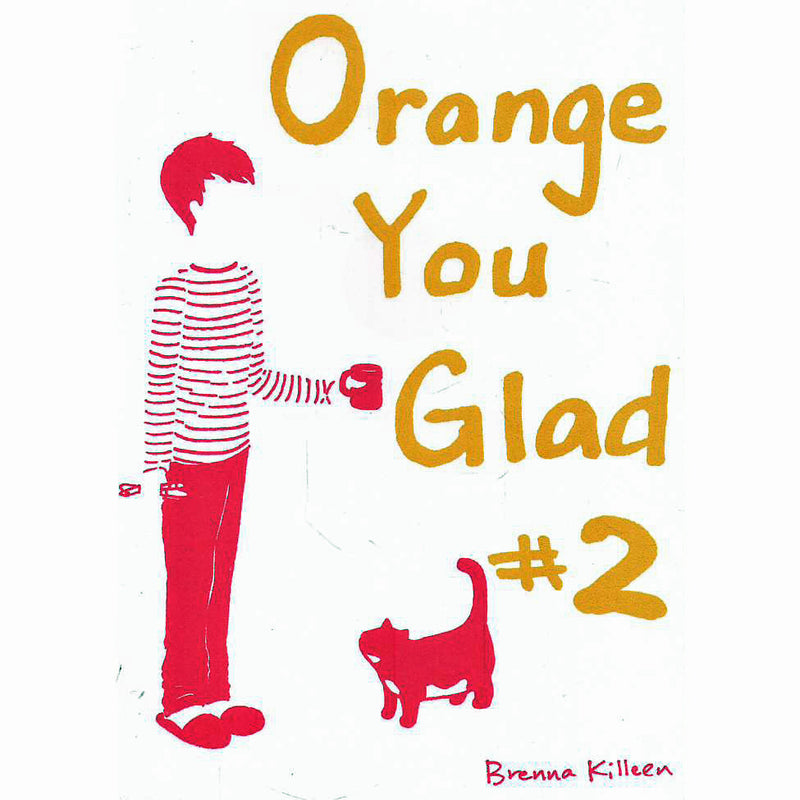 Orange You Glad? #2
