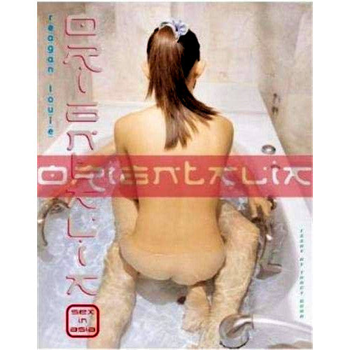 Orientalia: Sex in Asia