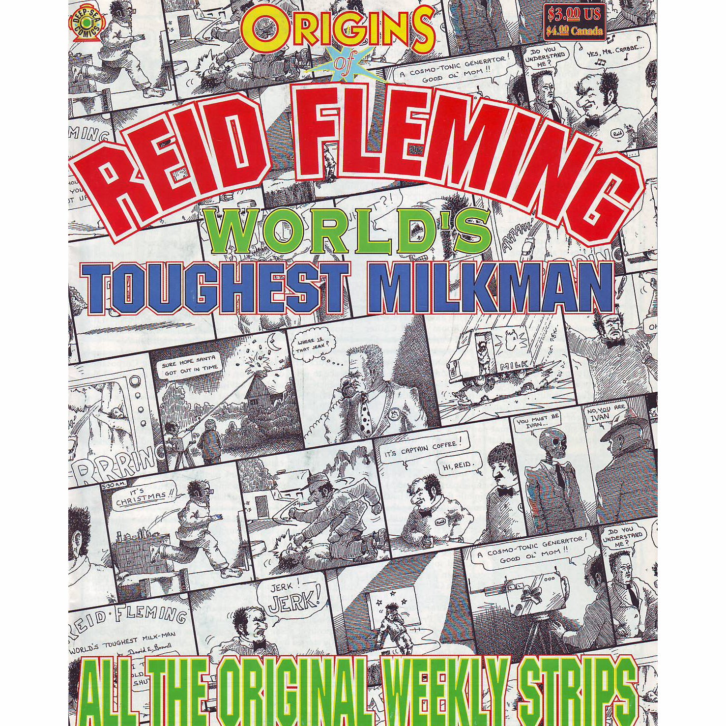 Origins of Reid Fleming World's Toughest Milkman