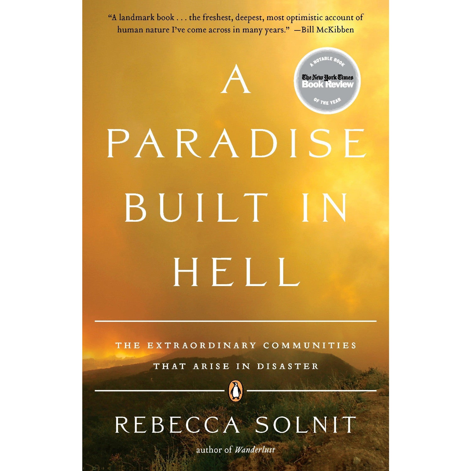 Paradise Built in Hell: The Extraordinary Communities That Arise in Disaster