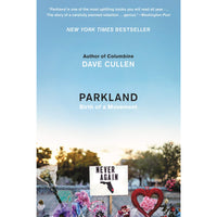 Parkland: Birth of a Movement (paperback)