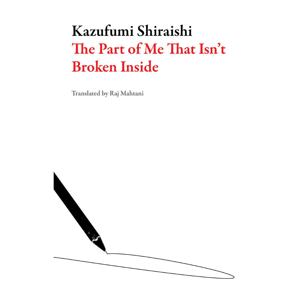 The Part of Me That Isn't Broken Inside 