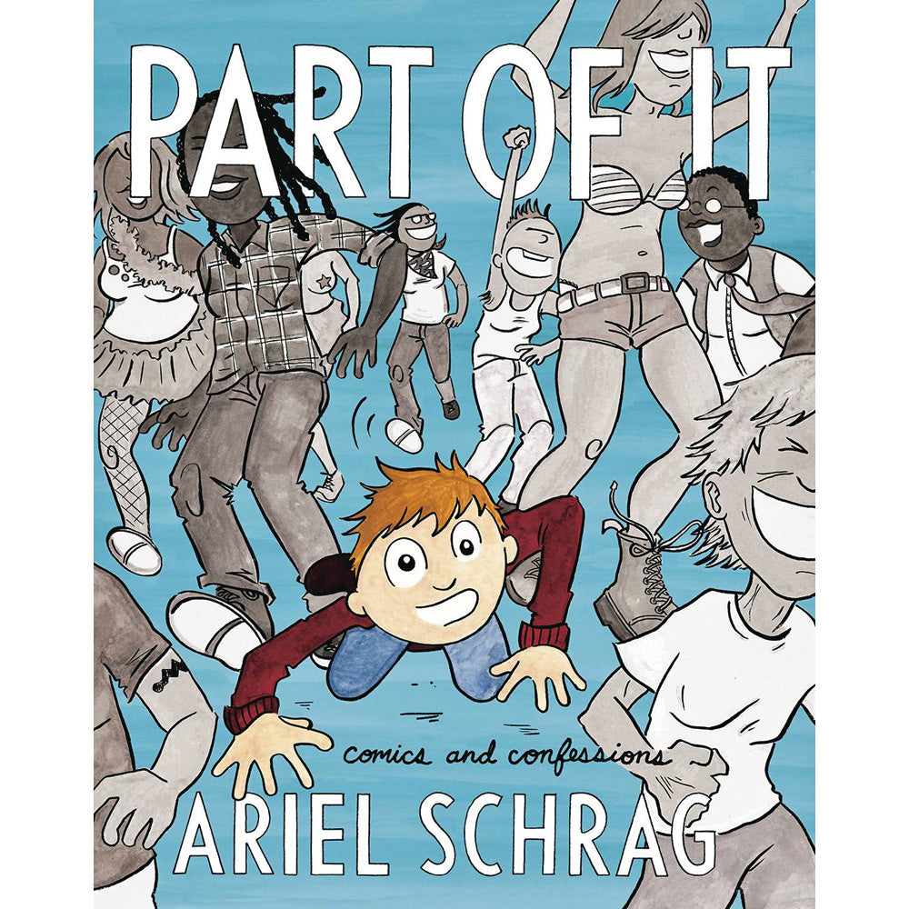 Part Of It: Comics And Confessions