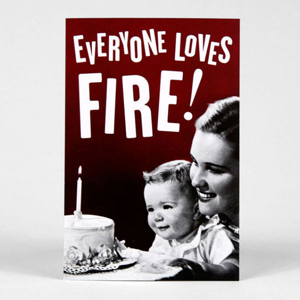 Everyone Loves Fire Postcard