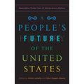 A People's Future of the United States