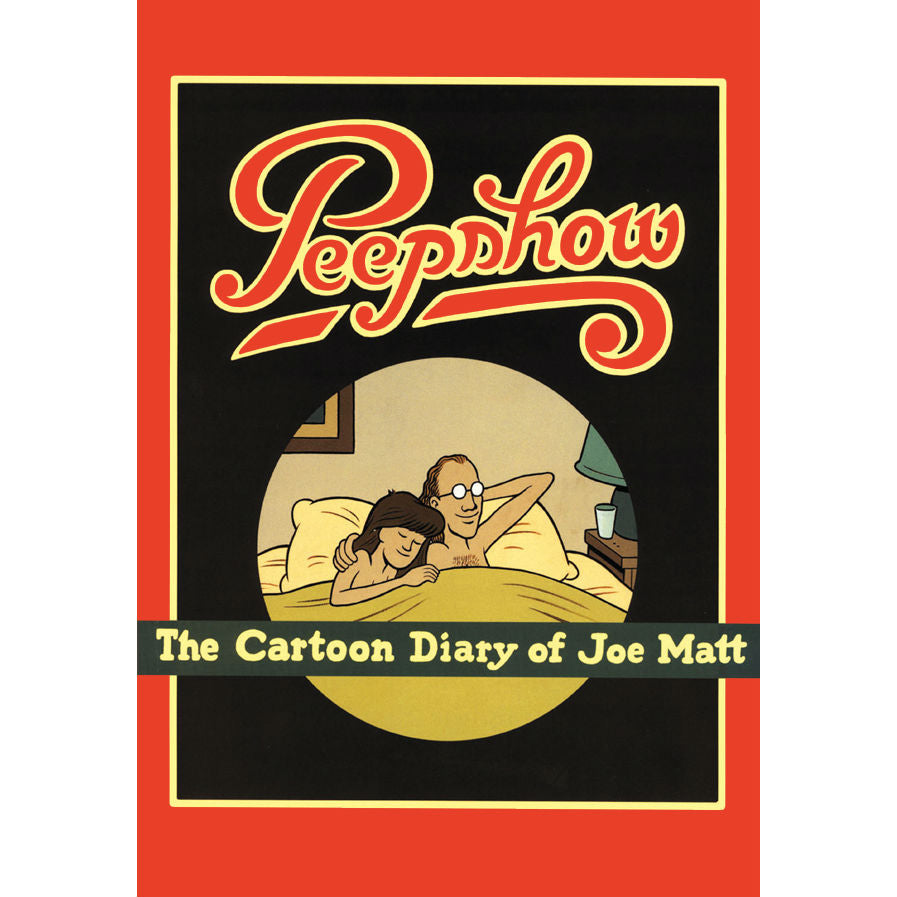 Peepshow: The Cartoon Diary Joe Matt