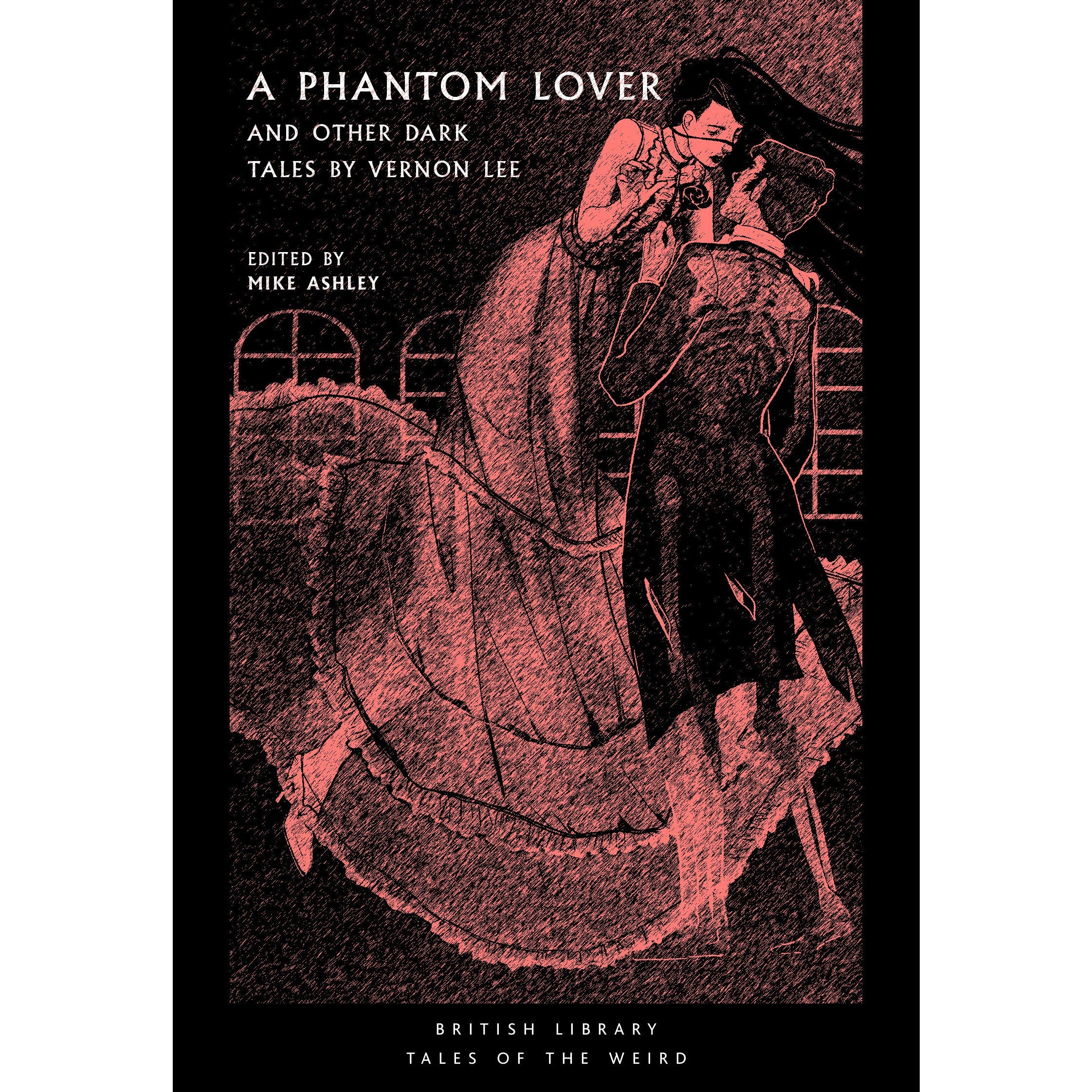 A Phantom Lover: And Other Dark Tales by Vernon Lee 