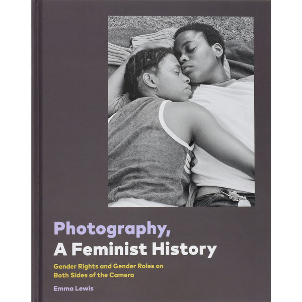 Photography, A Feminist History