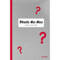 Photo No-Nos