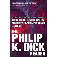 The Philip K. Dick Reader