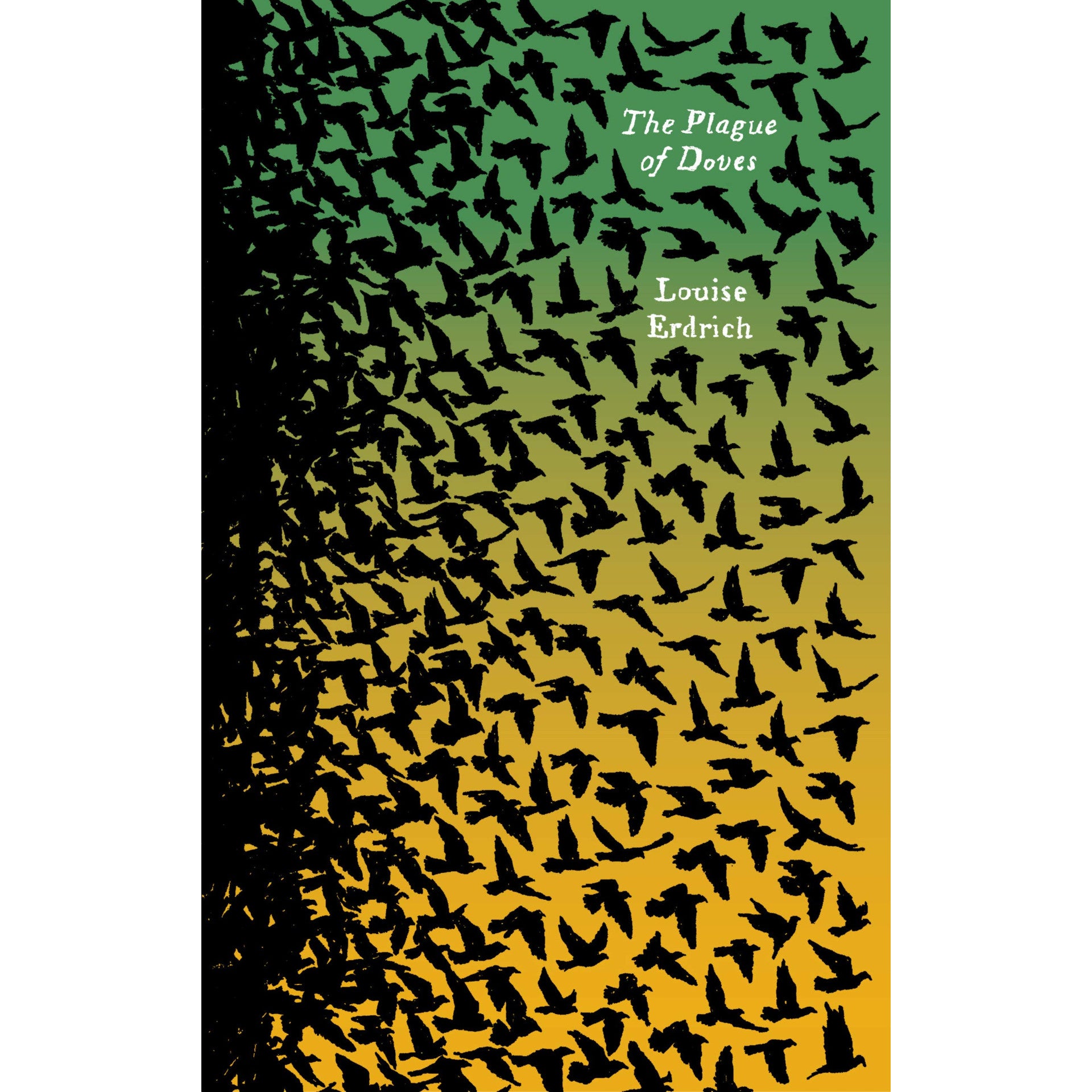 Plague of Doves: A Novel