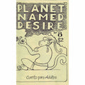 Planet Named Desire #8