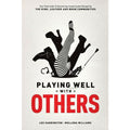 Playing Well with Others