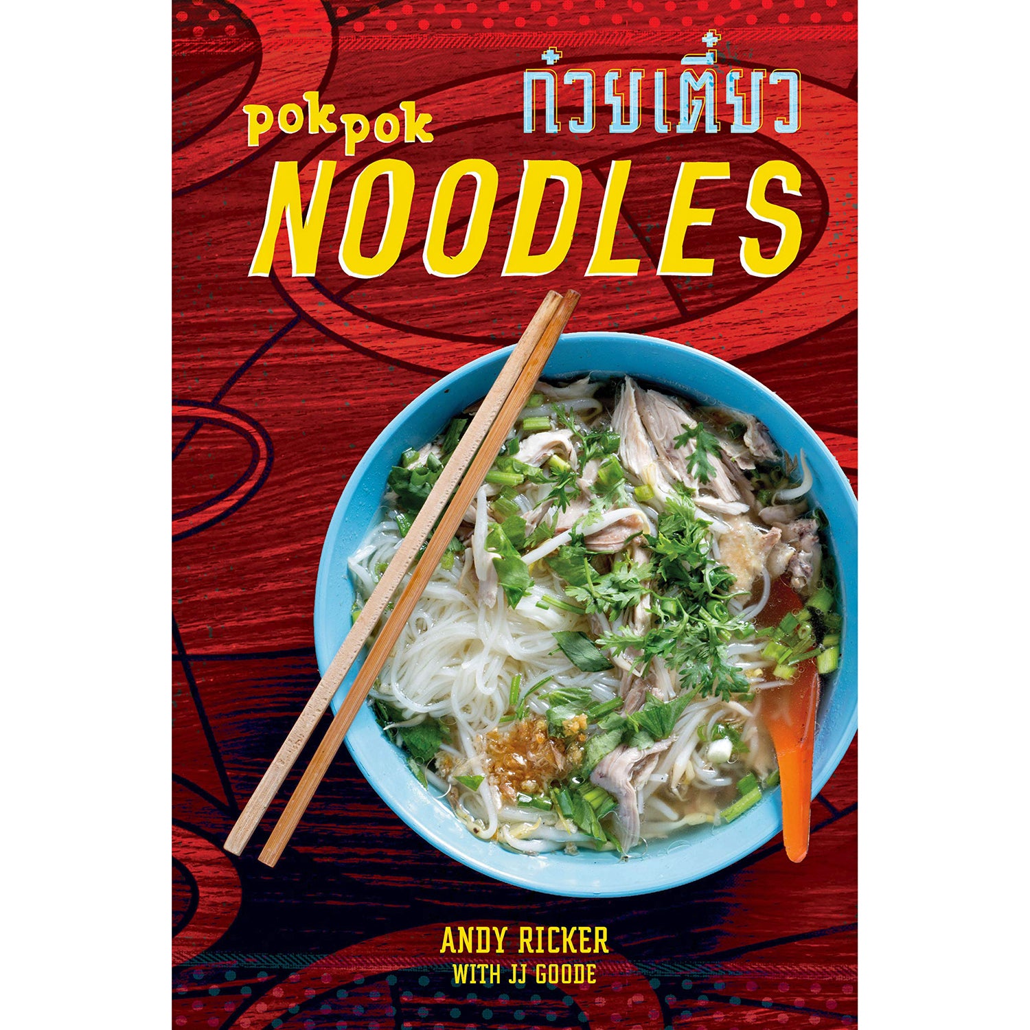 POK POK: Noodles
