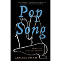 Pop Song: Adventures in Art And Intimacy