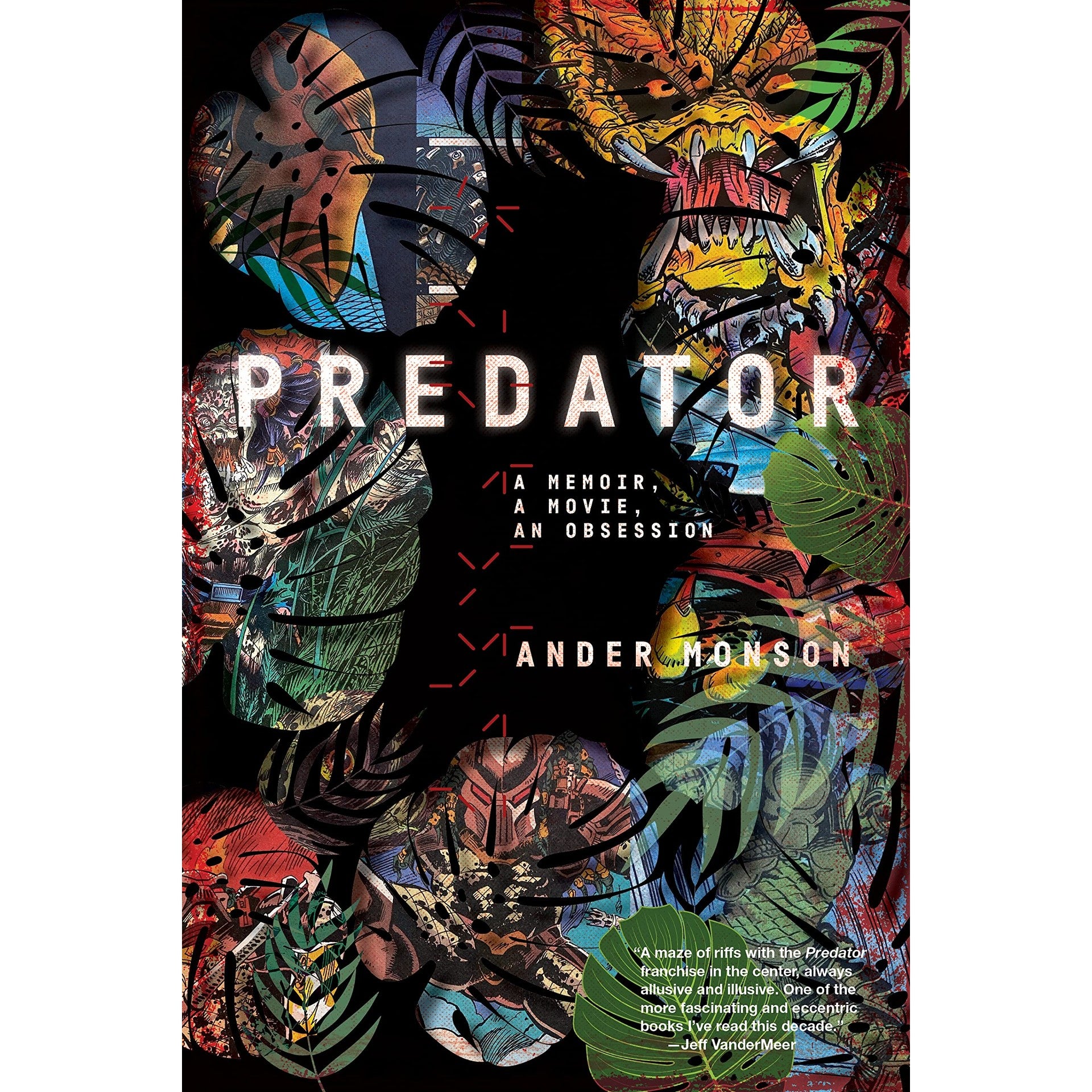 Predator: A Memoir, a Movie, an Obsession