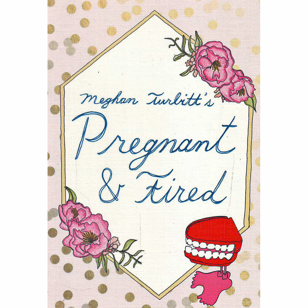 Pregnant and Fired