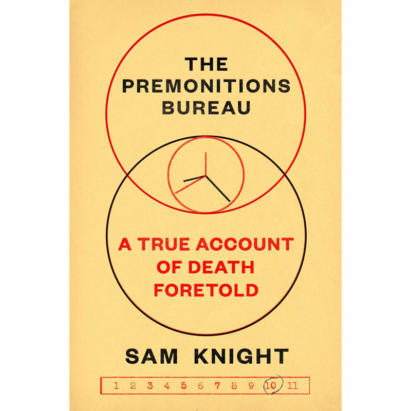 The Premonitions Bureau: A True Account of Death Foretold