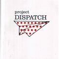 Project Dispatch 2015 Artist Portfolio