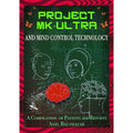 Project MK-Ultra and Mind Control Technology