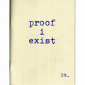 Proof I Exist #28