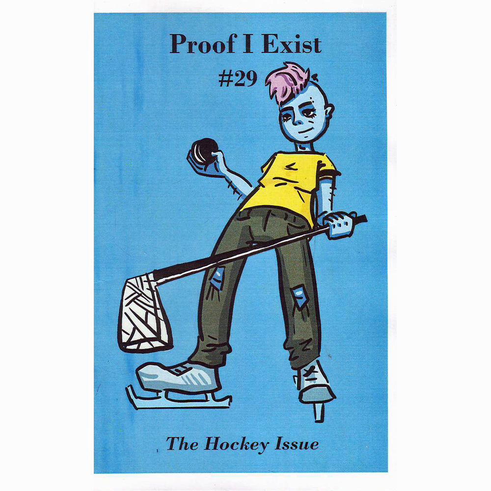 Proof I Exist #29
