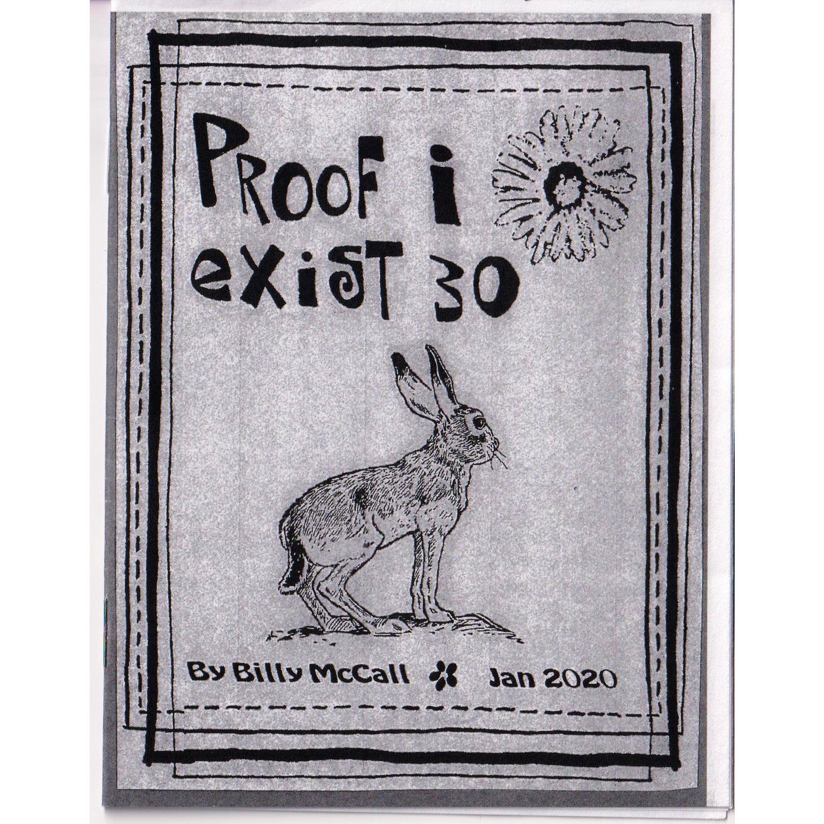 Proof I Exist #30
