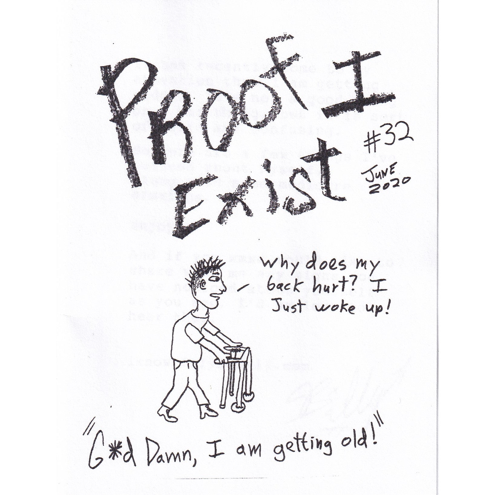 Proof I Exist #32