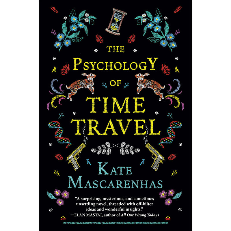 Psychology of Time Travel: A Novel 