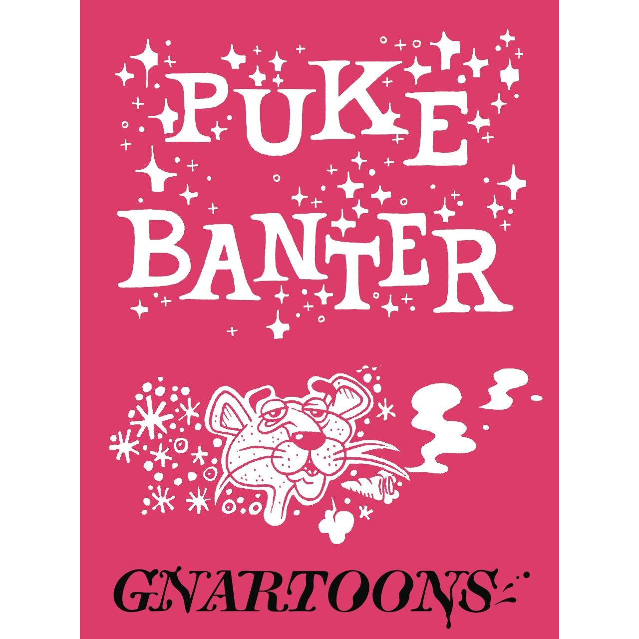 Puke Banter