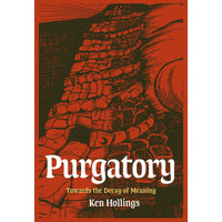 Purgatory, Volume 2: The Trash Project: Towards The Decay Of Meaning 