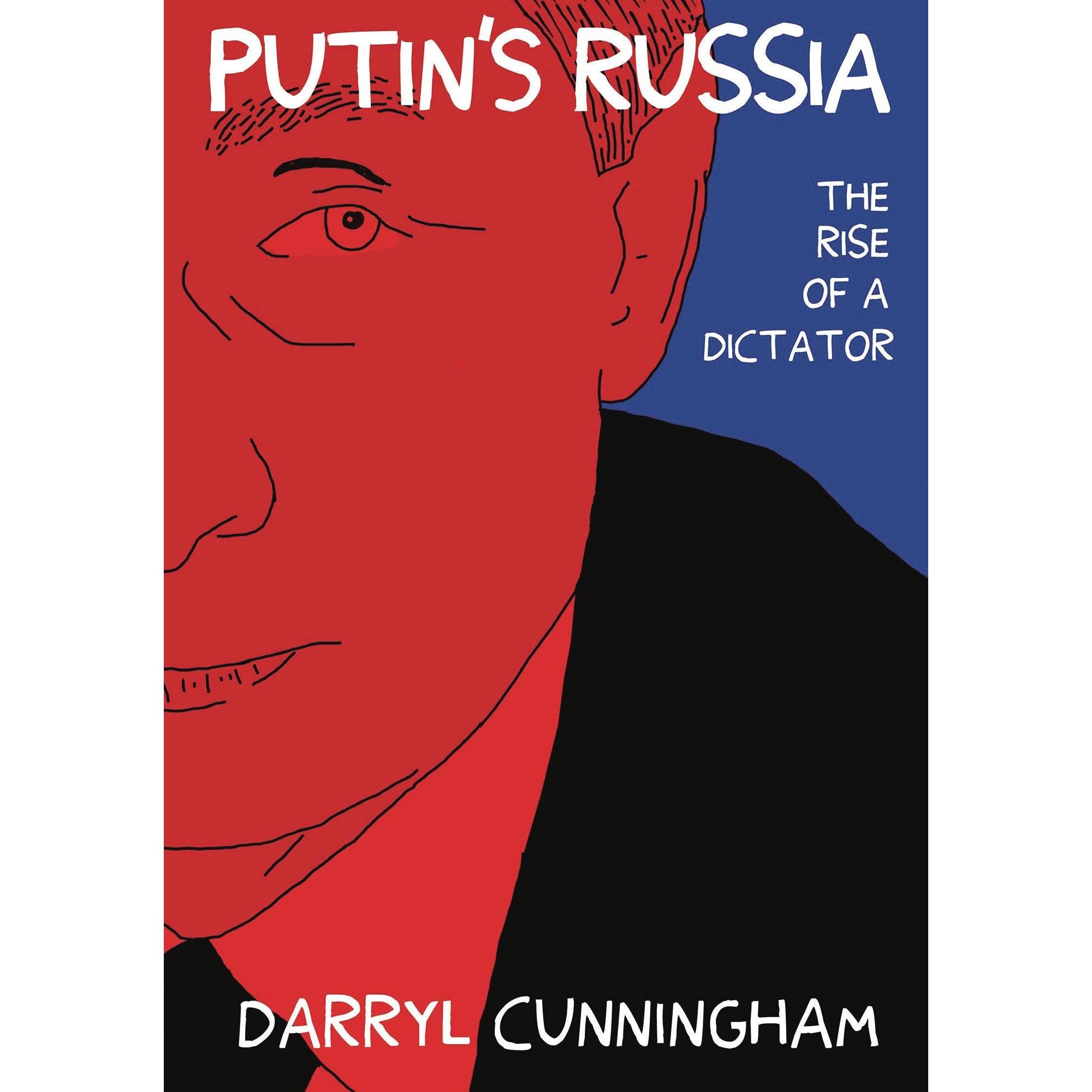 Putin's Russia: The Rise Of A Dictator