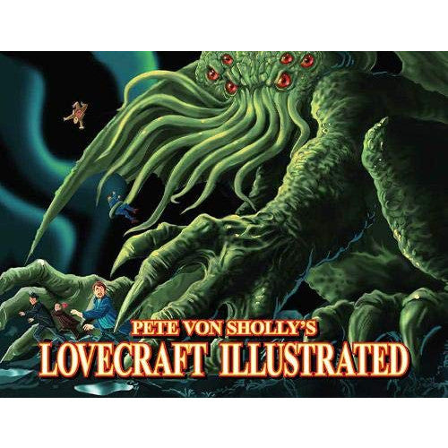 Pete Von Sholly’s Lovecraft Illustrated