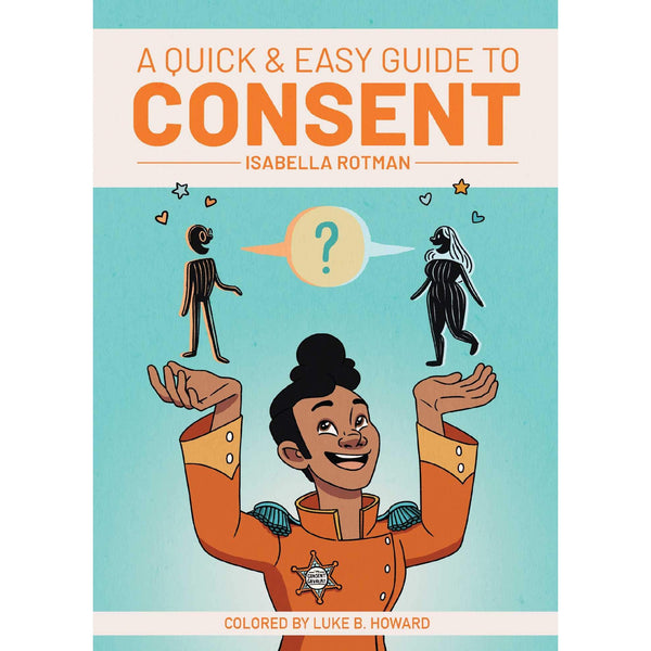 A Quick And Easy Guide To Consent