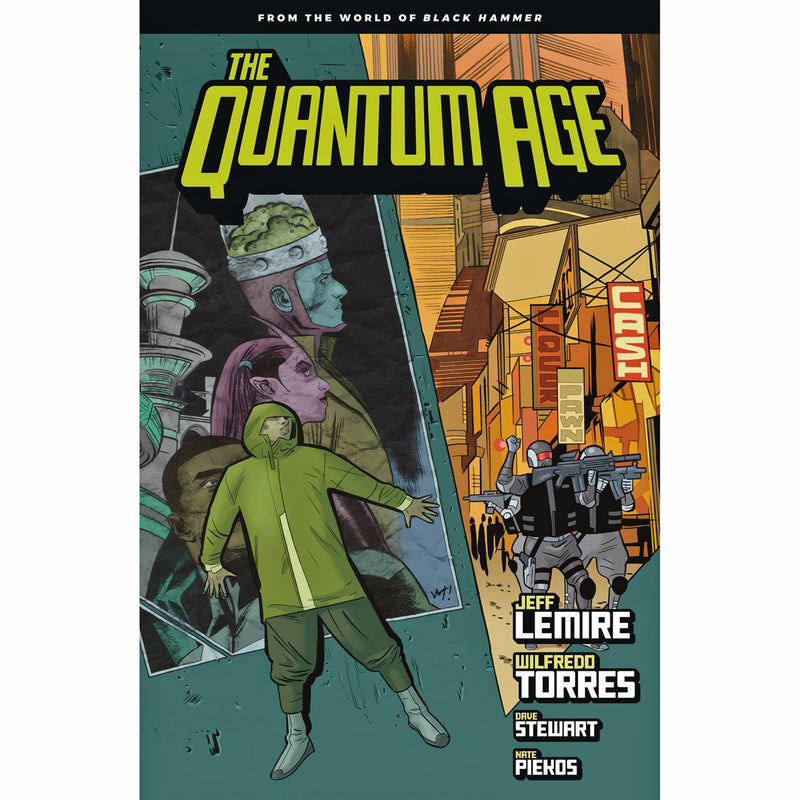 Quantum Age From The World Of Black Hammer Volume 1