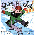 Quit Your Job: A Picture Story