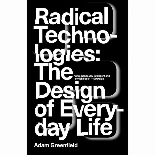 Radical Technologies (paperback)
