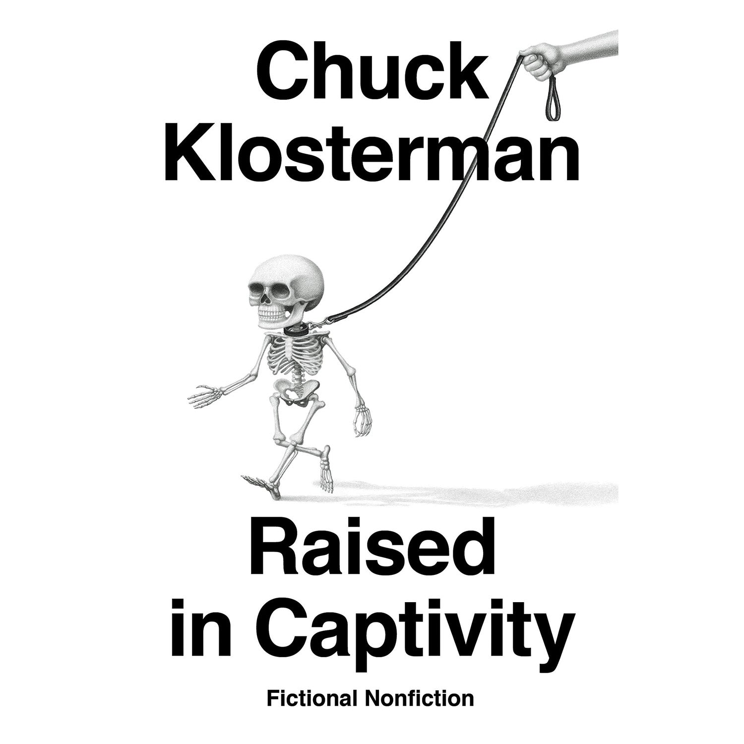Raised in Captivity: Fictional Nonfiction (hardcover)