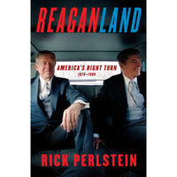 Reaganland: America's Right Turn 1976-1980