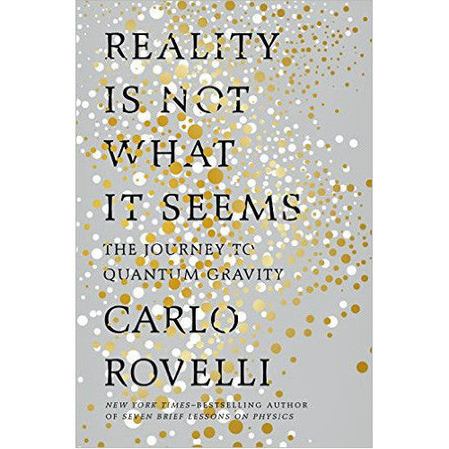 Reality Is Not What It Seems (hardcover)