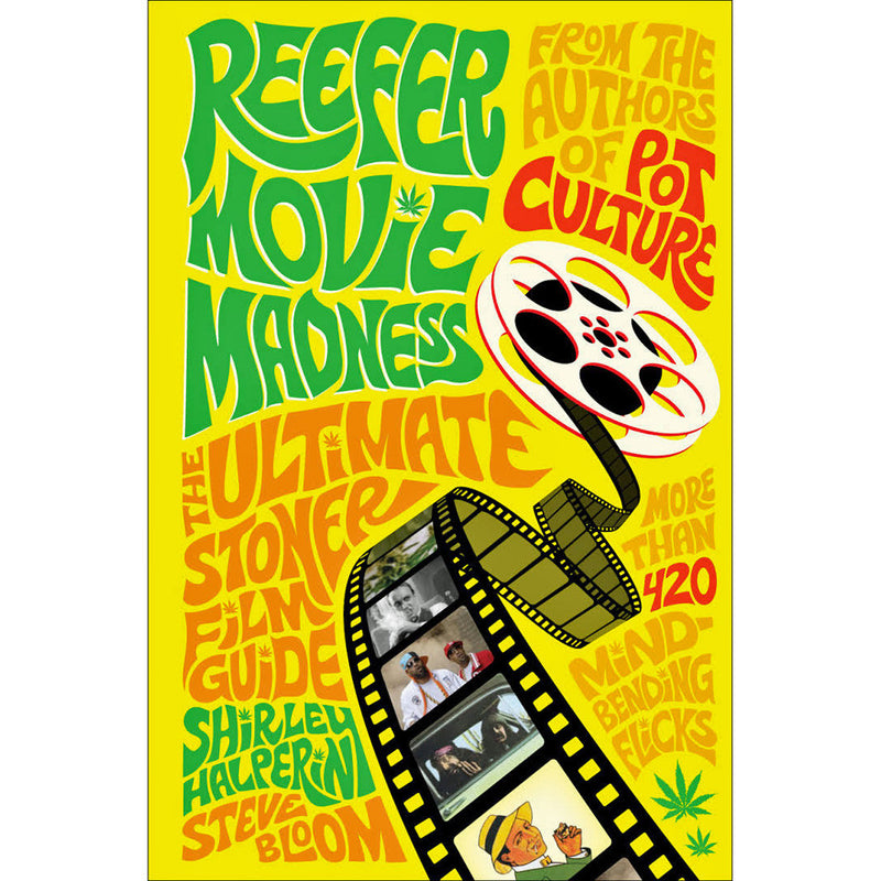 Reefer Movie Madness: The Ultimate Stoner Film Guide