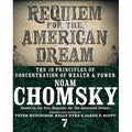 Requiem for the American Dream: The 10 Principles of Concentration of Wealth And Power