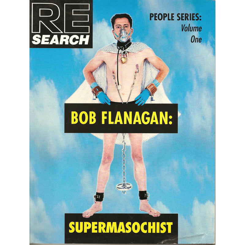 Bob Flanagan: Supermasochist