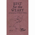 Rest For The Weary