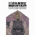 Rock Candy Mountain Vol. 1