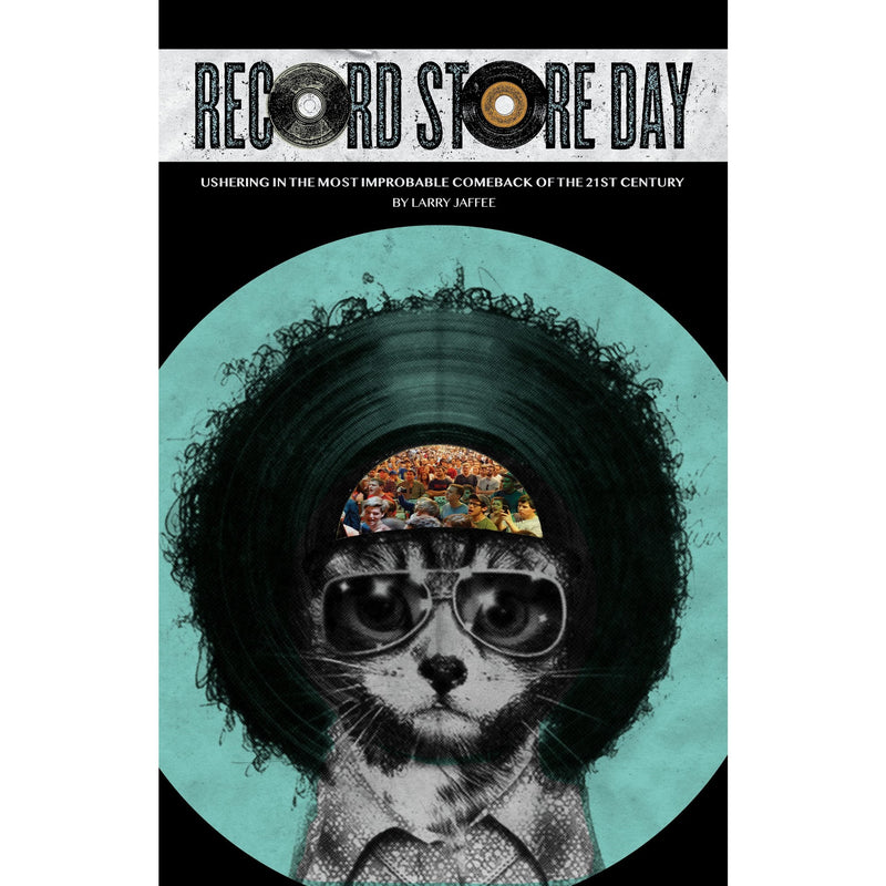 Record Store Day: The Most Improbable Comeback of the 21st Century