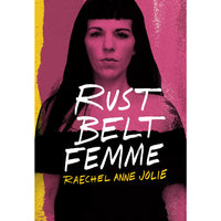 Rust Belt Femme (hc)