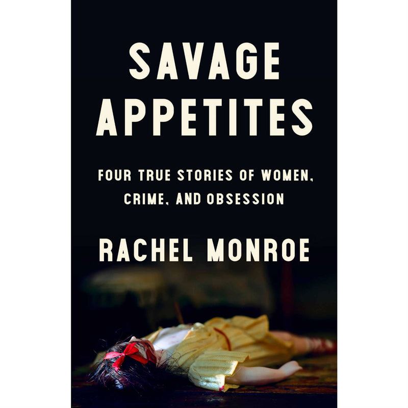 Savage Appetites (hardcover)