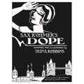 Sax Rohmer's Dope